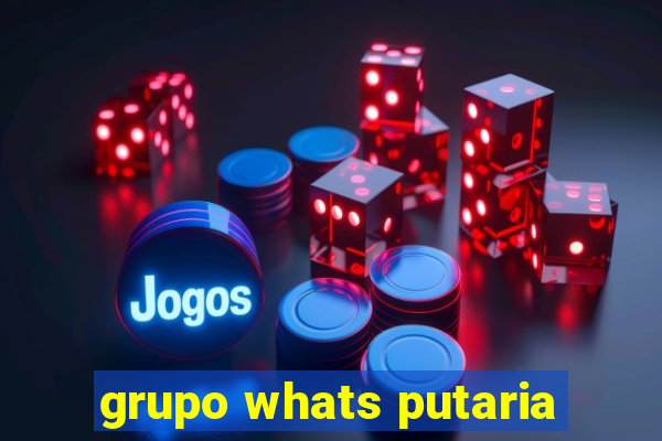 grupo whats putaria